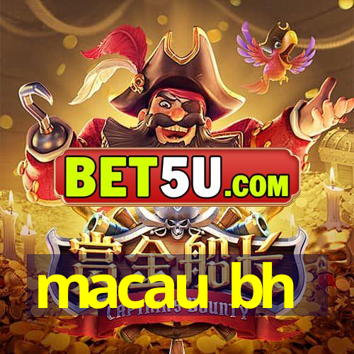 macau bh